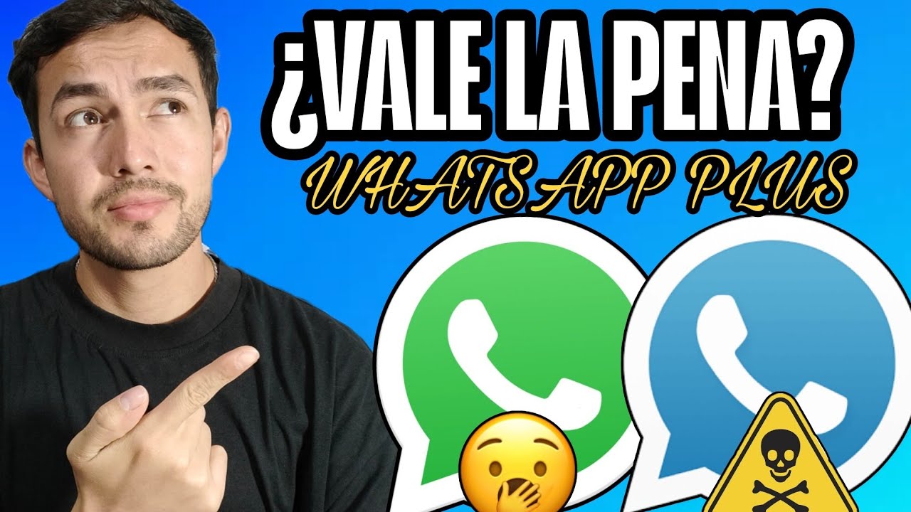 WhatsApp Plus 2025: Lo Bueno, Lo Malo y Lo Que Debes Saber 🚀