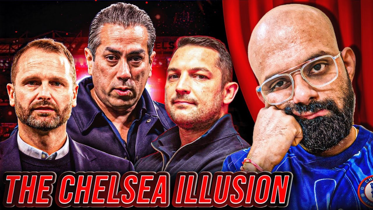 THE ILLUSION OF CHELSEA FOOTBALL CLUB