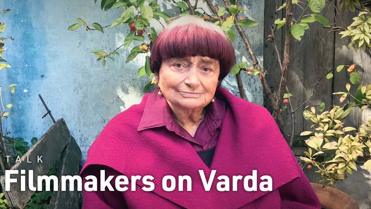 A New Generation of Filmmakers on Agn&egrave;s Varda's Influence