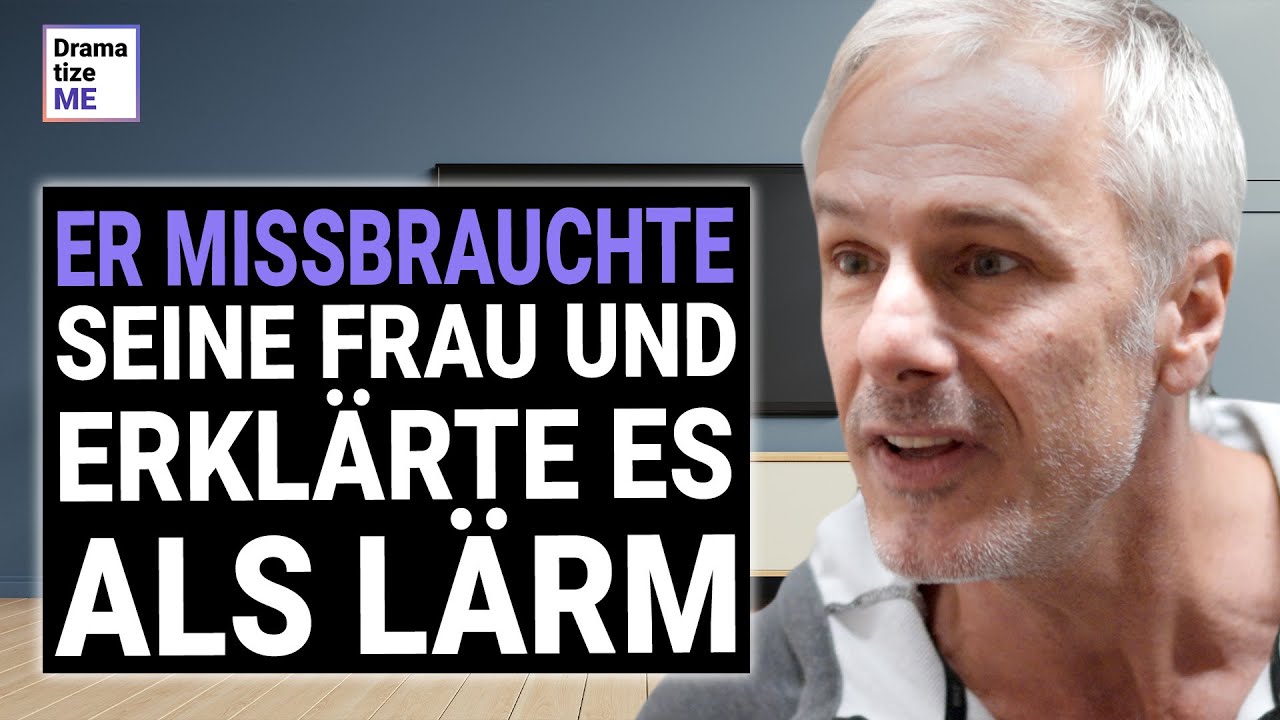 Der Mann spielte seine Frau