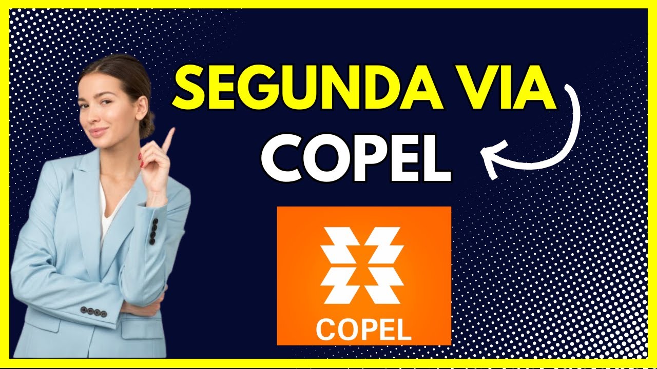 2 VIA COPEL : Como tirar segunda via da conta de luz  copel