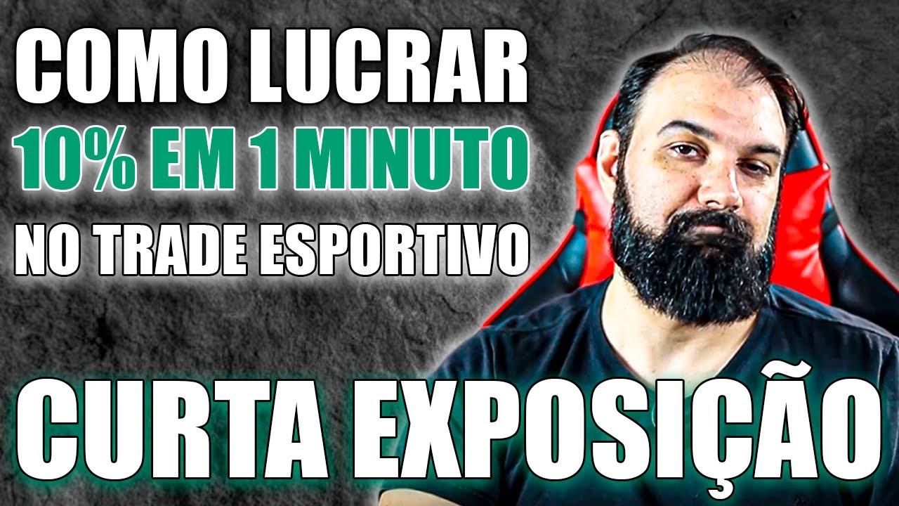Como um Trader Esportivo pode lucrar rápido na Betfair em Curta Exposição