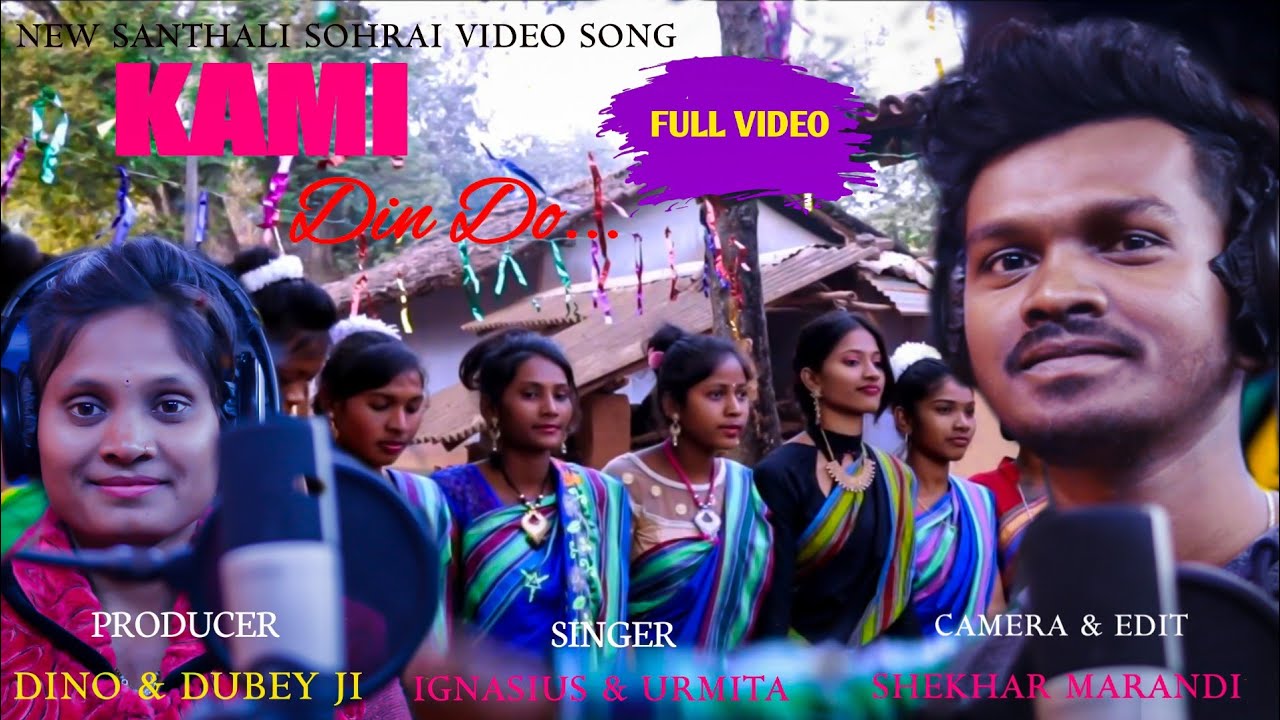 KAMI DIN DO// Ignasius & Urmita Murmu// New Sohrae Santhali  Video song 2020-21