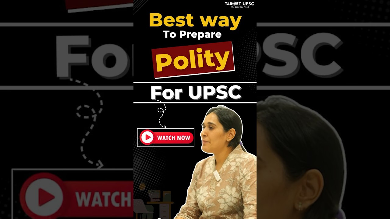 Best Way to Prepare Polity for UPSC 2025 &ndash; Must-Know Techniques! #upsc2025