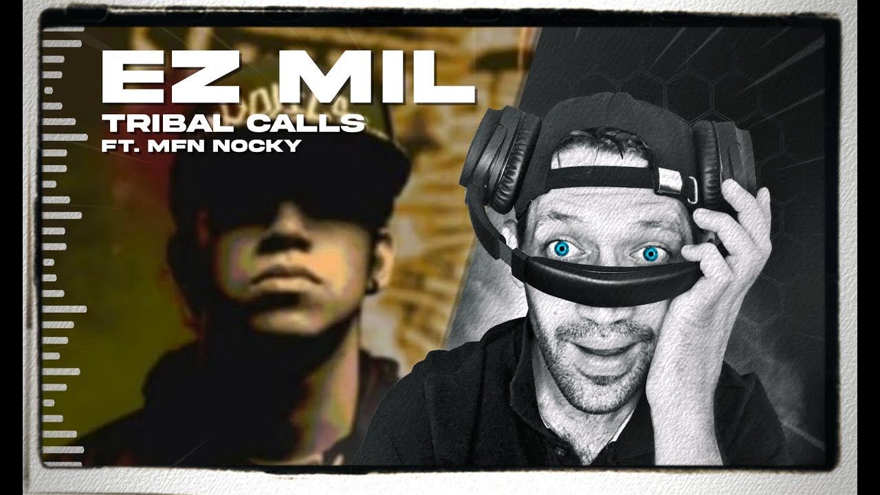 Ez Mil - Tribal Calls (ft. MFN Nocky) REACTION