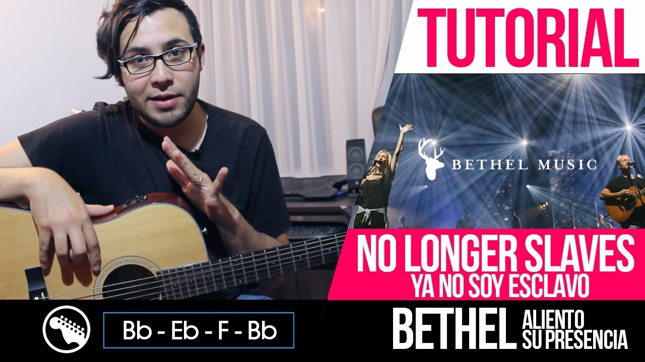 TUTORIAL GUITARRA ACUSTICA | No longer slaves - Ya no soy Esclavo - Bethel | Intro | Acordes