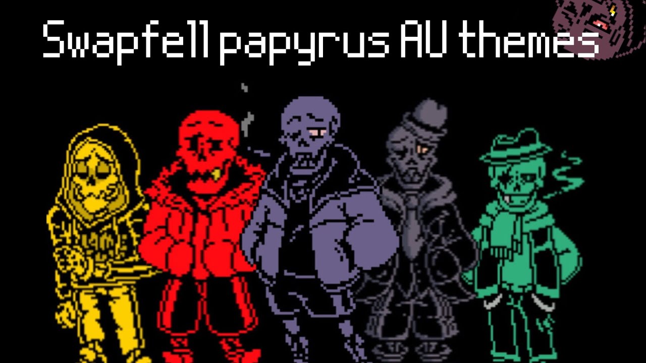 Swapfell papyrus AU themes