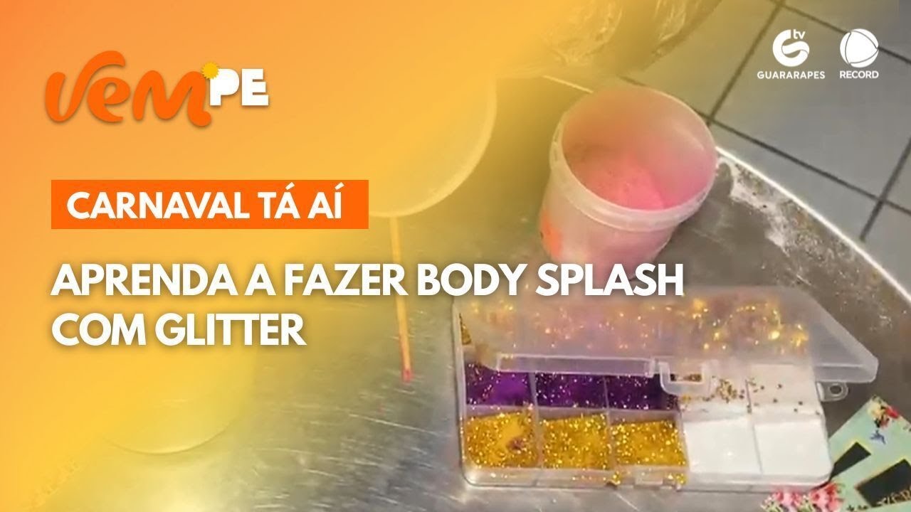 Carnaval tá aí: aprenda a fazer body splash com glitter