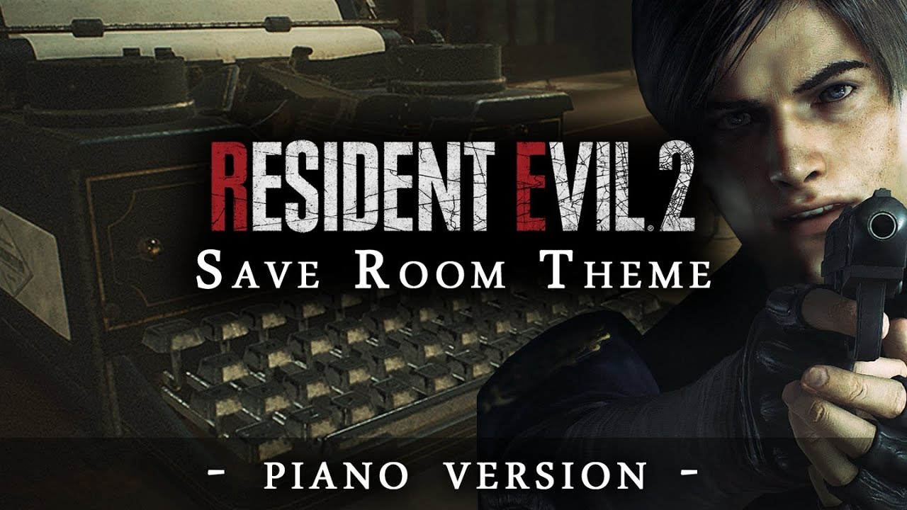 Resident Evil 2 - Save Room Theme (Piano Version)