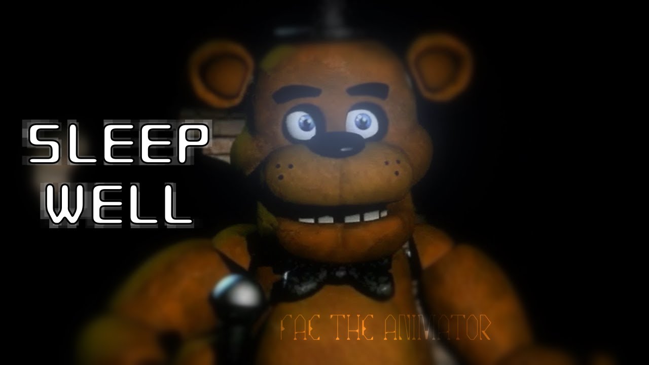 Sleep Well // FNaF MV
