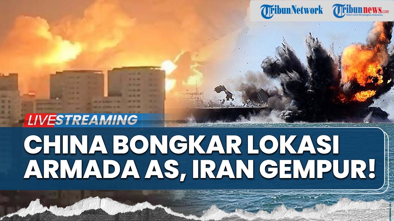 🔴Iran Gempur! China Bongkar Lokasi Detail Armada AS hingga Drone Hermes Israel Hangus Ditembak IRGC