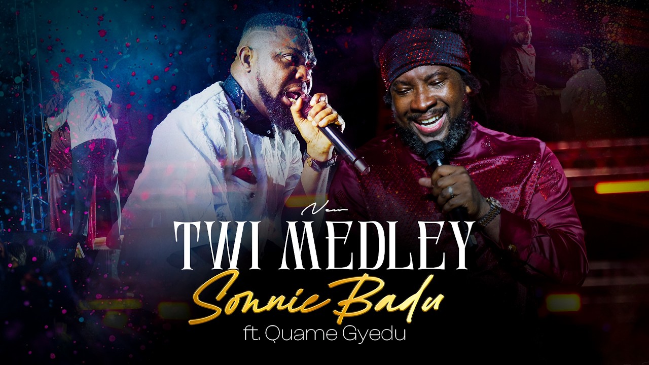 NEW TWI MEDLEY - Sonnie Badu ft. Quame Gyedu (Live In Kumasi)