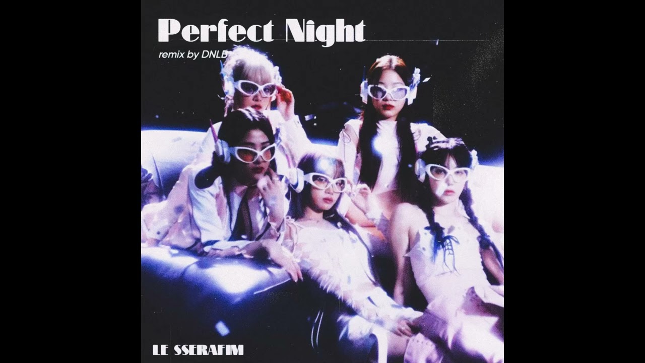 LE SSERAFIM(르세라핌) - Perfect Night (80s Remix) (prod. DNLB)