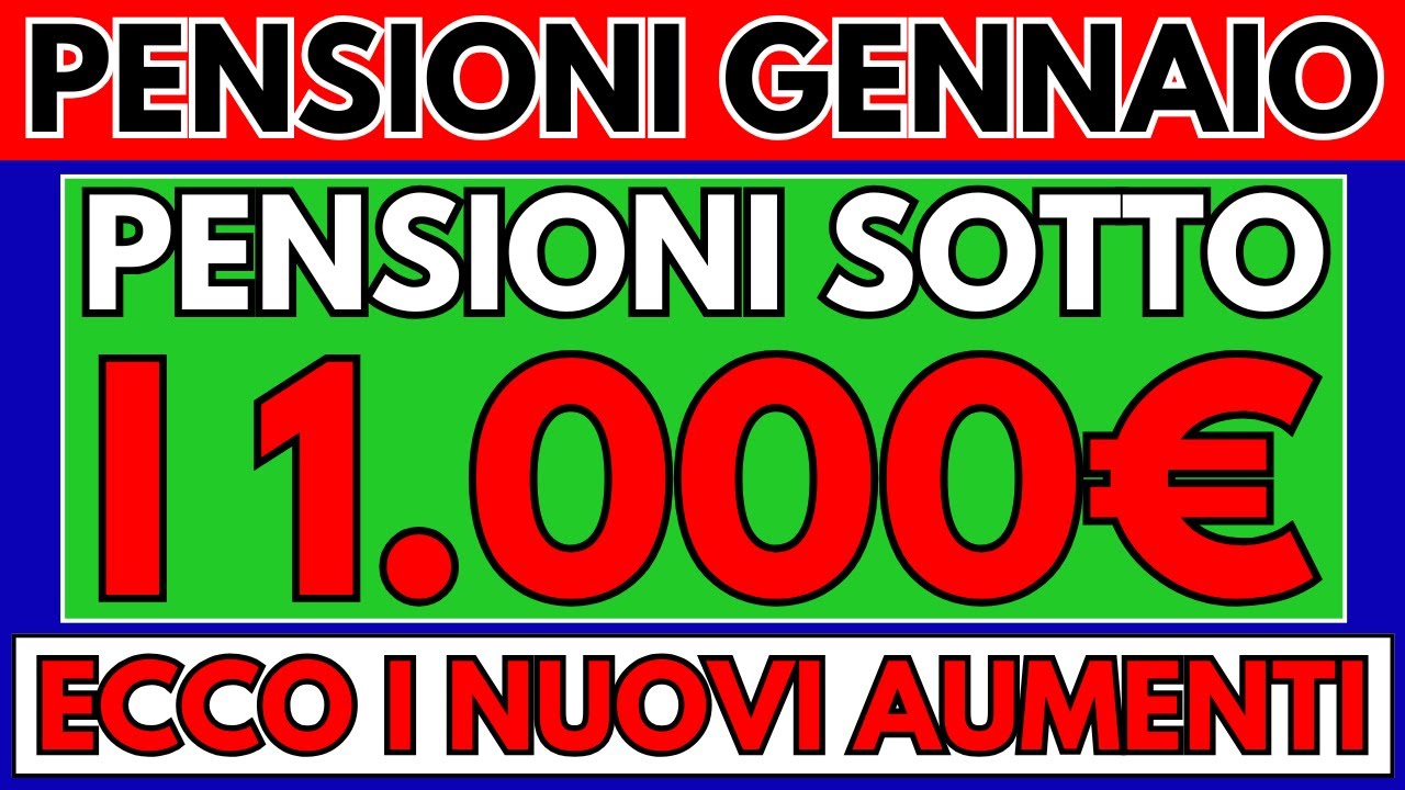 ✅Pensioni Gennaio 2026 👉 Ecco i Nuovi Aumenti per le Pensioni Sotto i 1.000 euro!