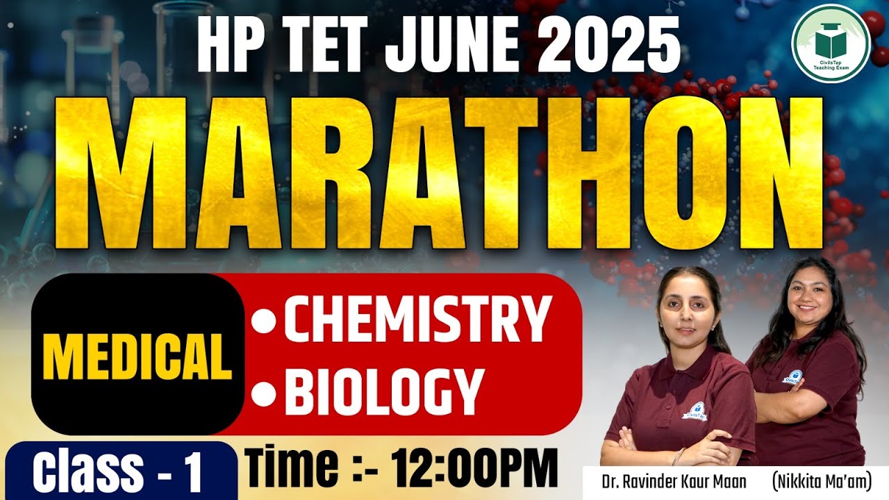 HP TET June 2025 Medical:  Chemistry and Biology | Marathon | Class-1 | Civilstap Teaching Exam
