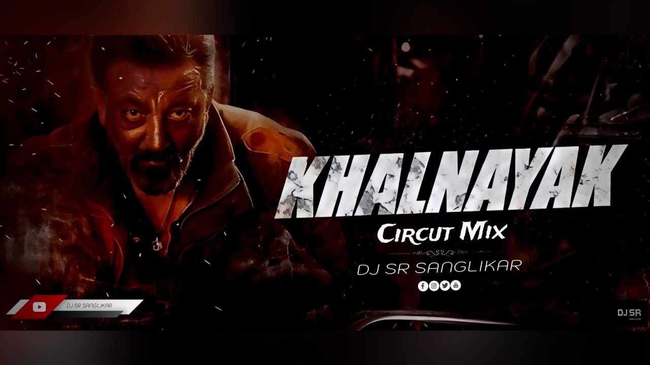 Khalnayak | Sanjay Dutta Songs | Circuit Mix | Retro | Dj SR Sanglikar | 2025