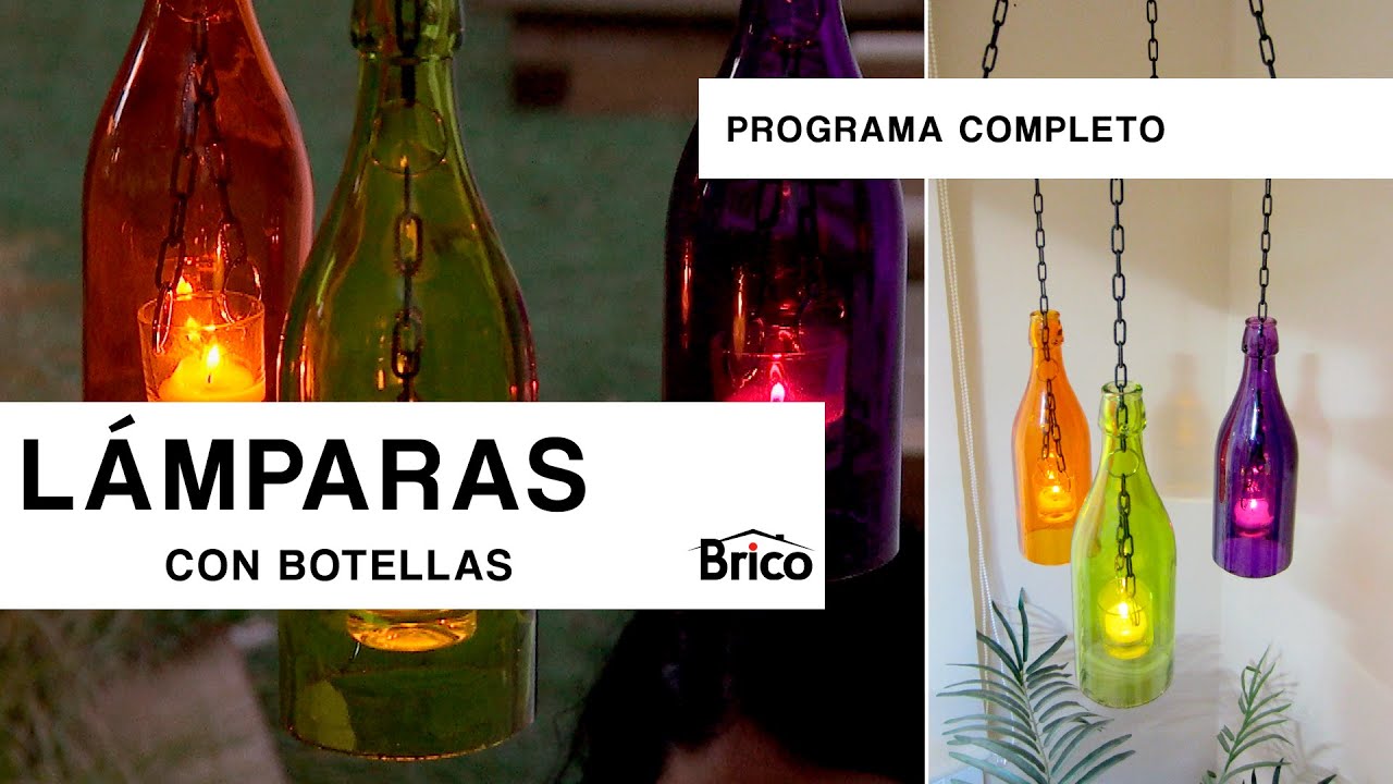 Cómo hacer tus propias LÁMPARAS  con botellas 🕯️​ Botellas luminosas decorativas 💡​ 🏠​ Bricomania