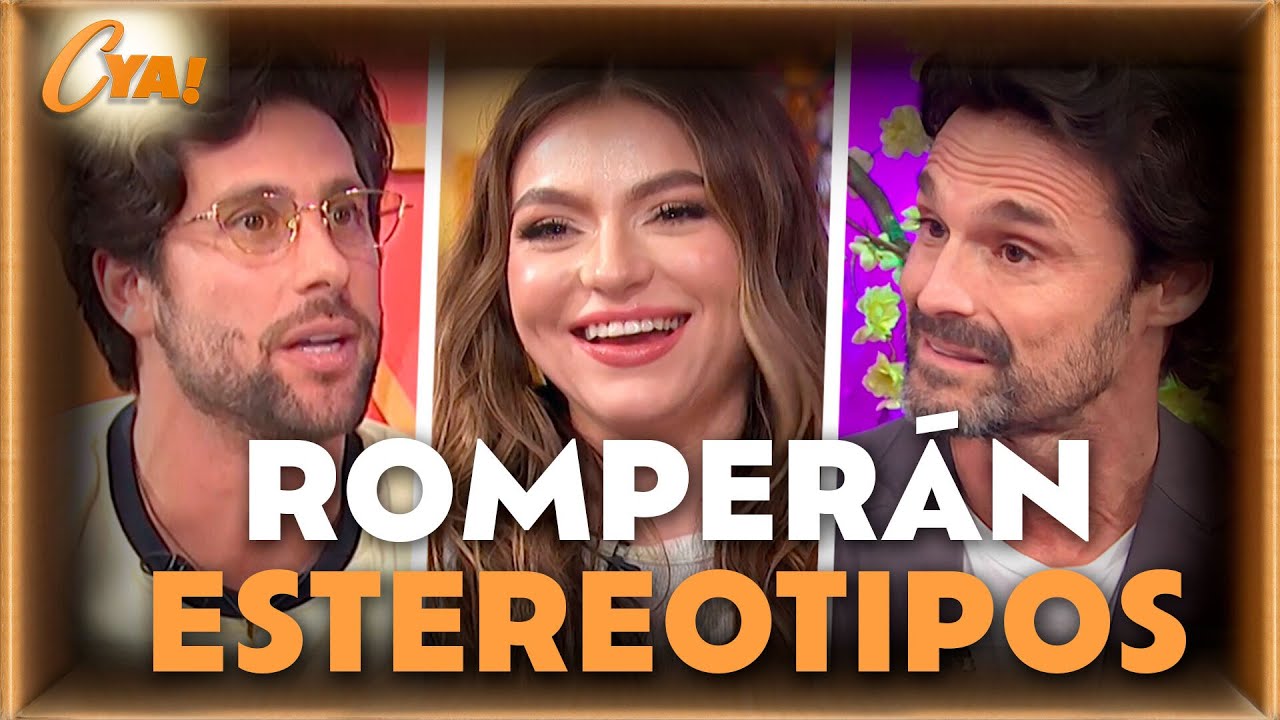Diego, Sofía e Iván aseguran que habrá mucha pasión y drama en ‘Con esa misma mirada’ | CYA!