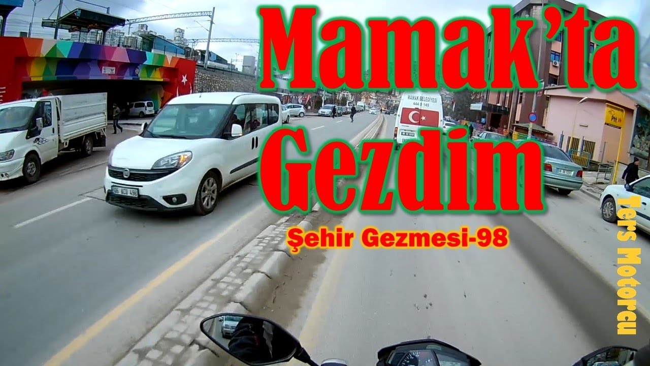 Mamak 'ta  gezdim /Şehir gezmesi-98
