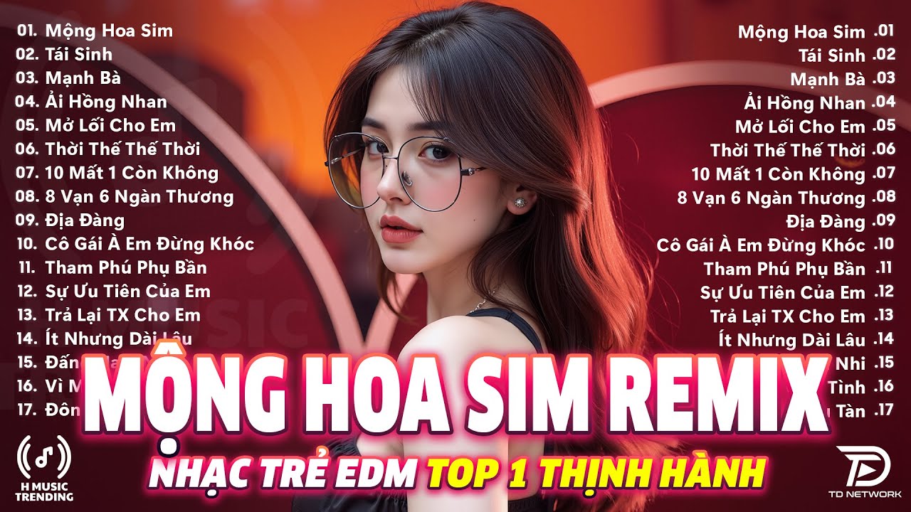 Mộng Hoa Sim Remix ♫ BXH Nhạc Trẻ EDM Hot Trend TRIỆU VIEW ♫ Top 15 Bản Remix Hay Nhất 2025