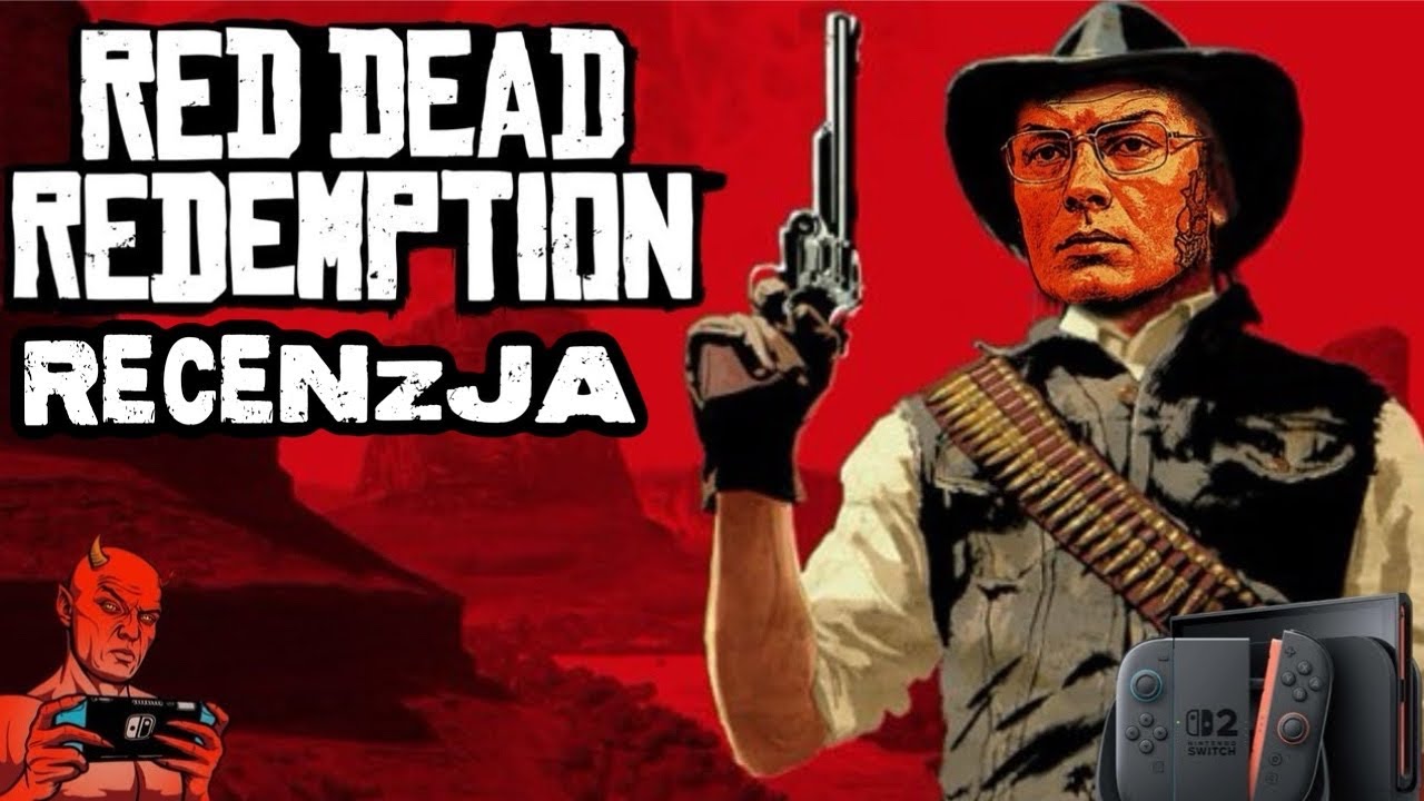 RED DEAD REDEMPTION RECENZJA NINTENDO SWITCH 2