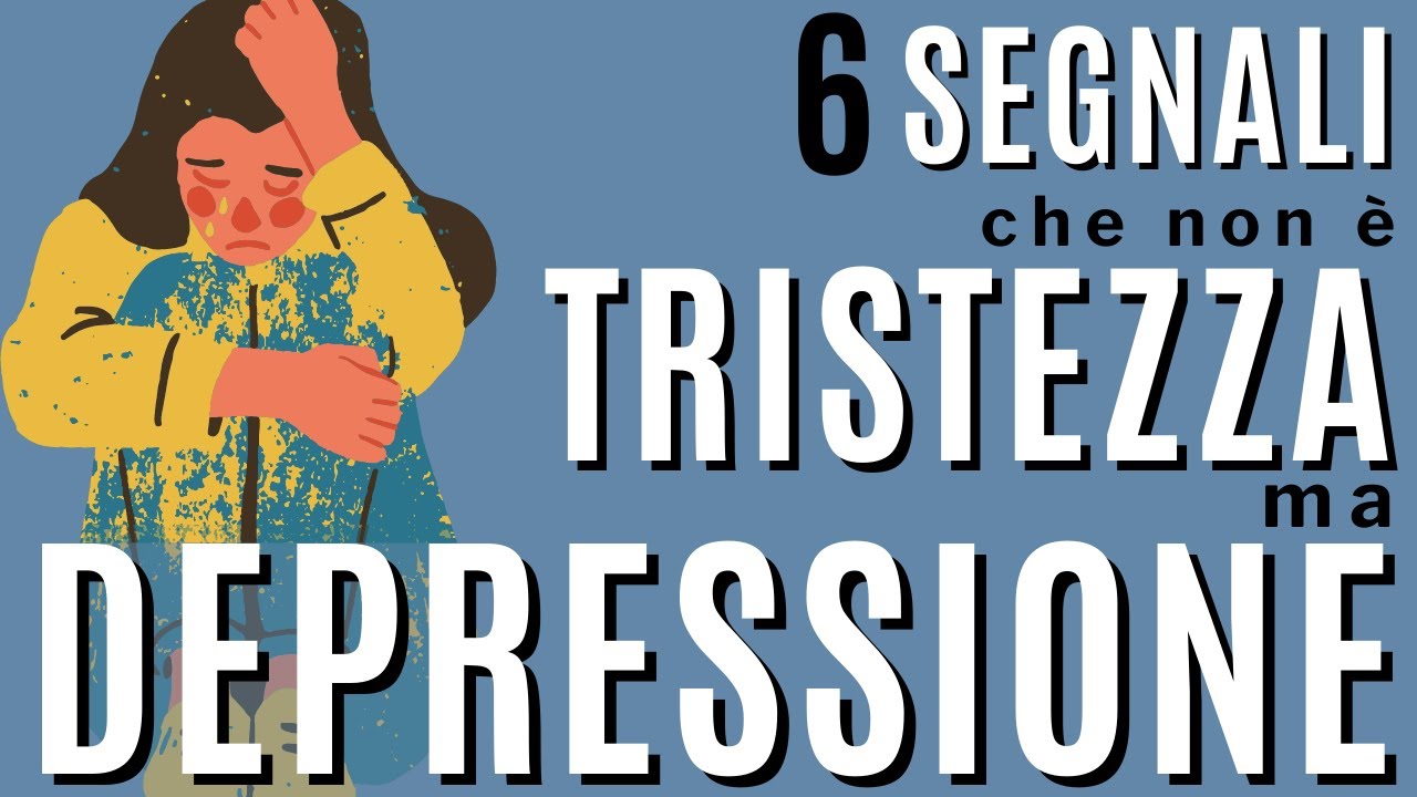 6 segnali che non è tristezza ma depressione