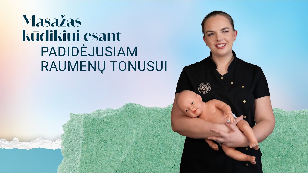 Kūdikio masažas: kaip padėti esant padidėjusiam raumenų tonusui