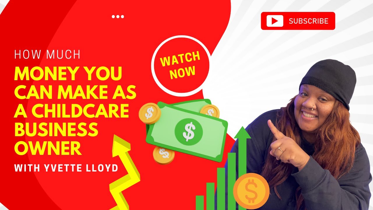 How Much Money You Can Make As A Childcare Business Owner