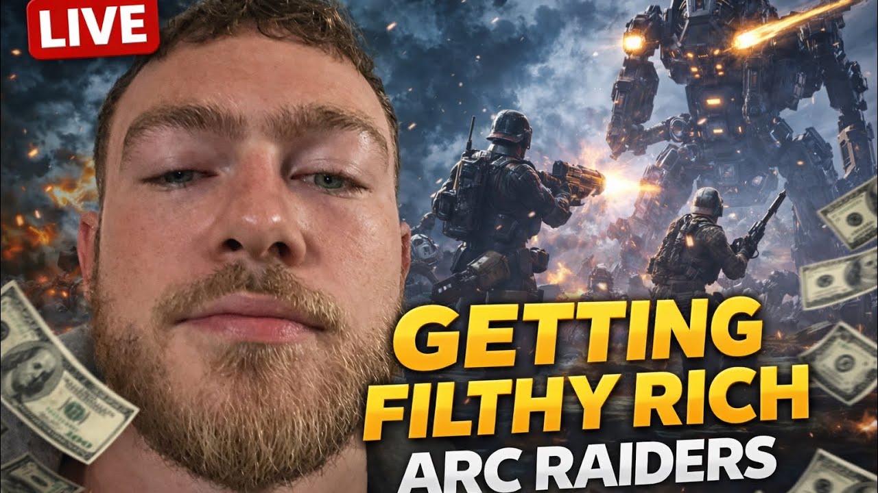 🔴LIVE | GETTING FILTHY RICH | ARC RAIDERS 1100+ HRS