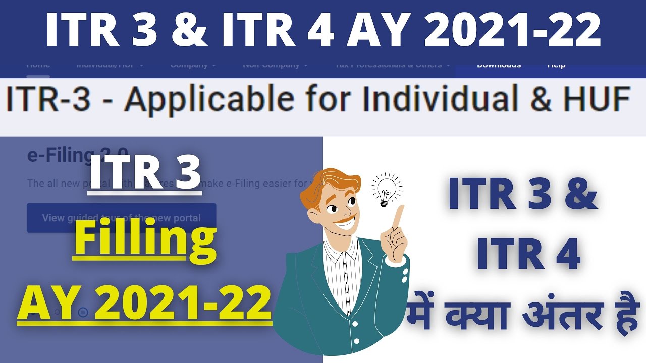 ITR 3 filling AY 2021-22 | ITR 3 VS ITR 4 AY 2021-22 |