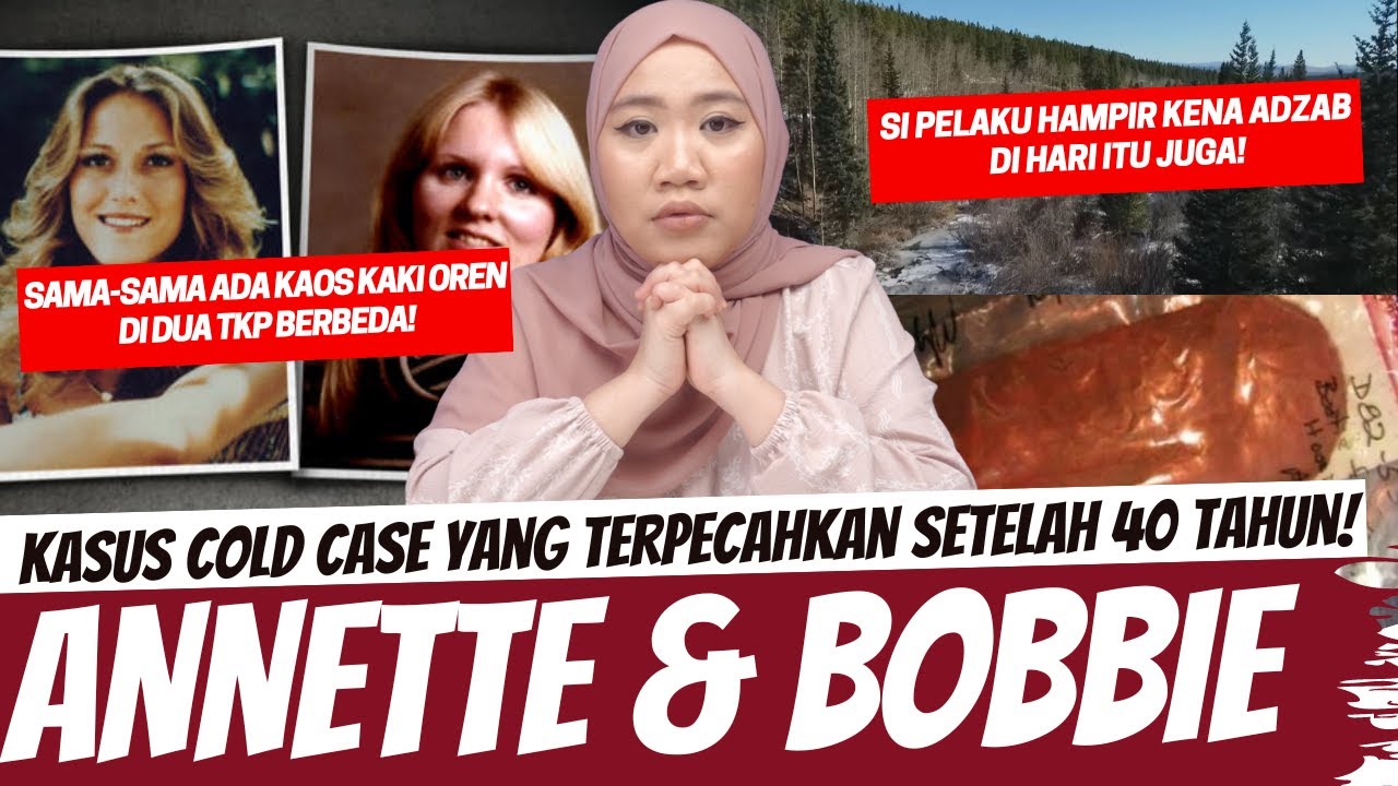 KISAH MISTERIUS DUA GADIS COLORADO - ANNETTE & BOBBIE