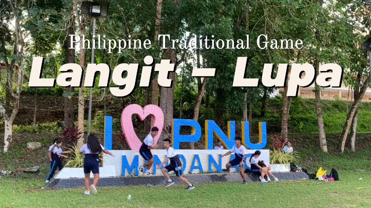 LANGIT LUPA | PHILIPPINE TRADITIONAL GAMES