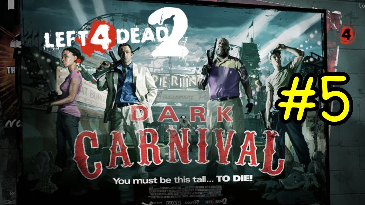 Left 4 Dead 2 - Dark Carnival #5: Concert