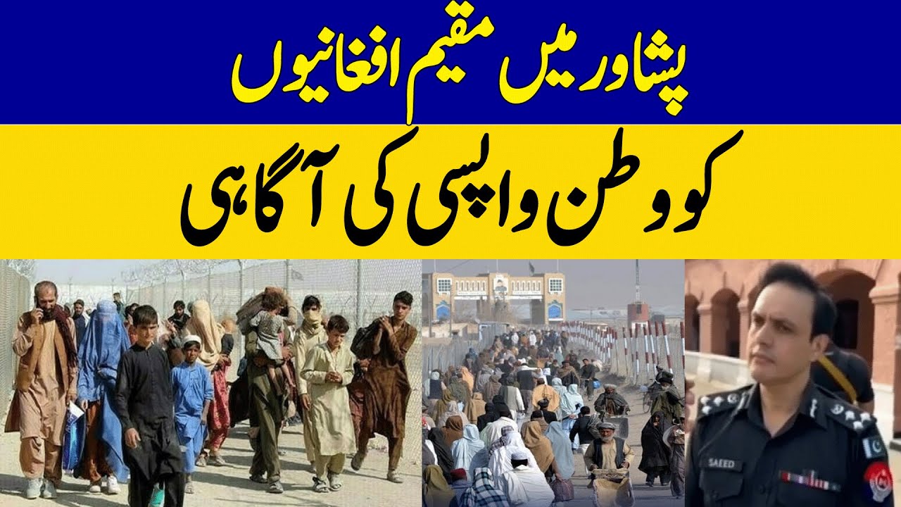 Afghan Refugees in Peshawar Receive Repatriation Notices
