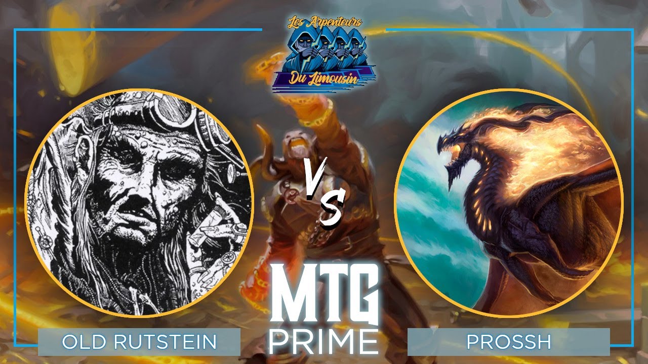 [DC - QUART] OLD RUTSTEIN VS PROSSH - ARPENTEURS DU LIMOUSIN - DUEL COMMANDER 2023 - MTG