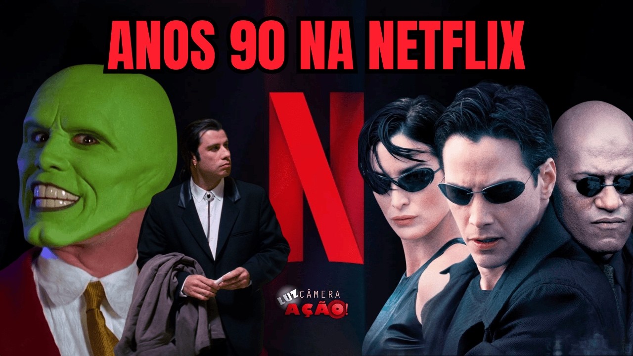 10 clássicos dos anos 90 que estão na Netflix agora