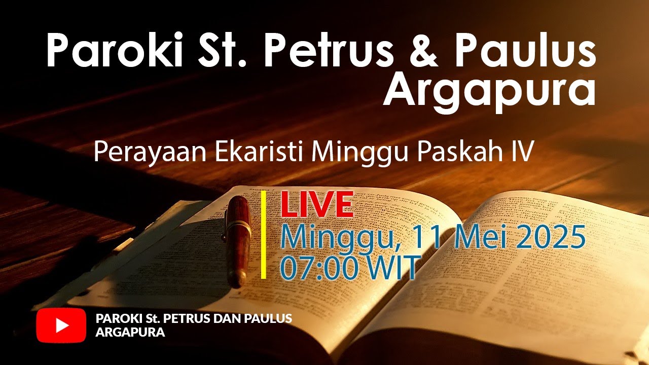 Live Misa Hari Minggu Paskah IV,  Paroki St Petrus & Paulus Argapura
