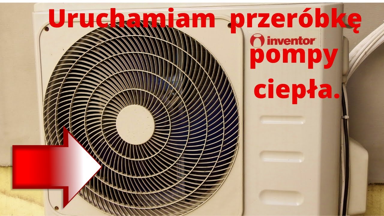Włączam przeróbkę pompy ciepła z klimatyzatora.