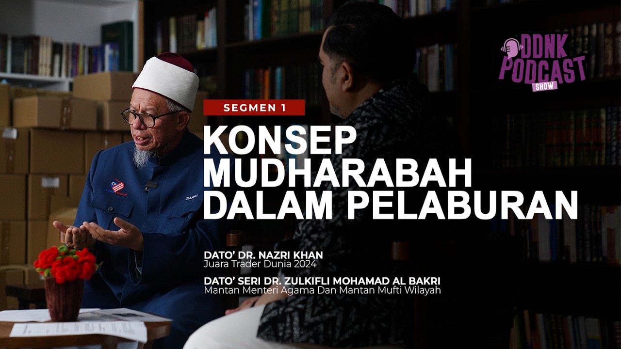 DDNK Podcast Segmen 1 - Konsep Mudharabah Dalam Pelaburan