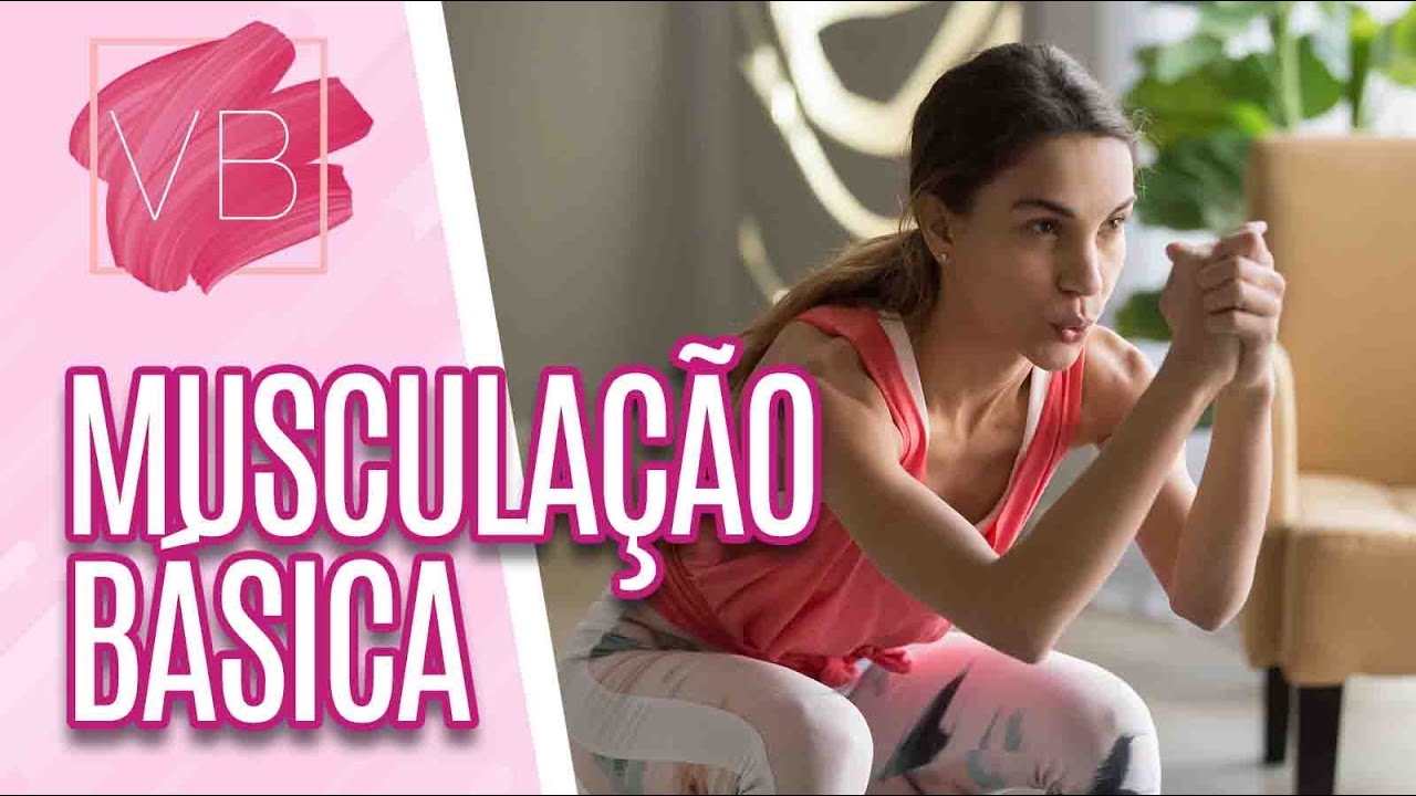 Exercícios básicos para quem não gosta de musculação - Você Bonita (01/03/21)