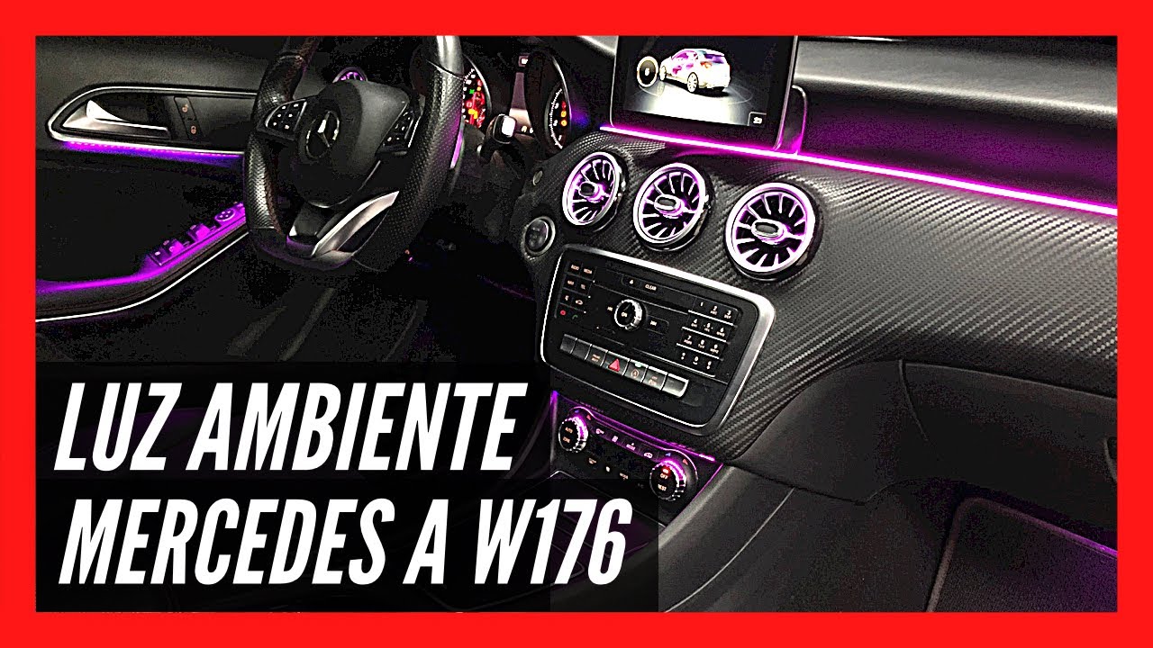 Luz ambiente LED en MERCEDES A W176 ✨👍