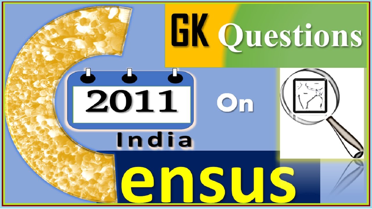census 2011 gk mcq questions | census 2011 in english | census gk for upsc | psc| ssc | cds | tnpc