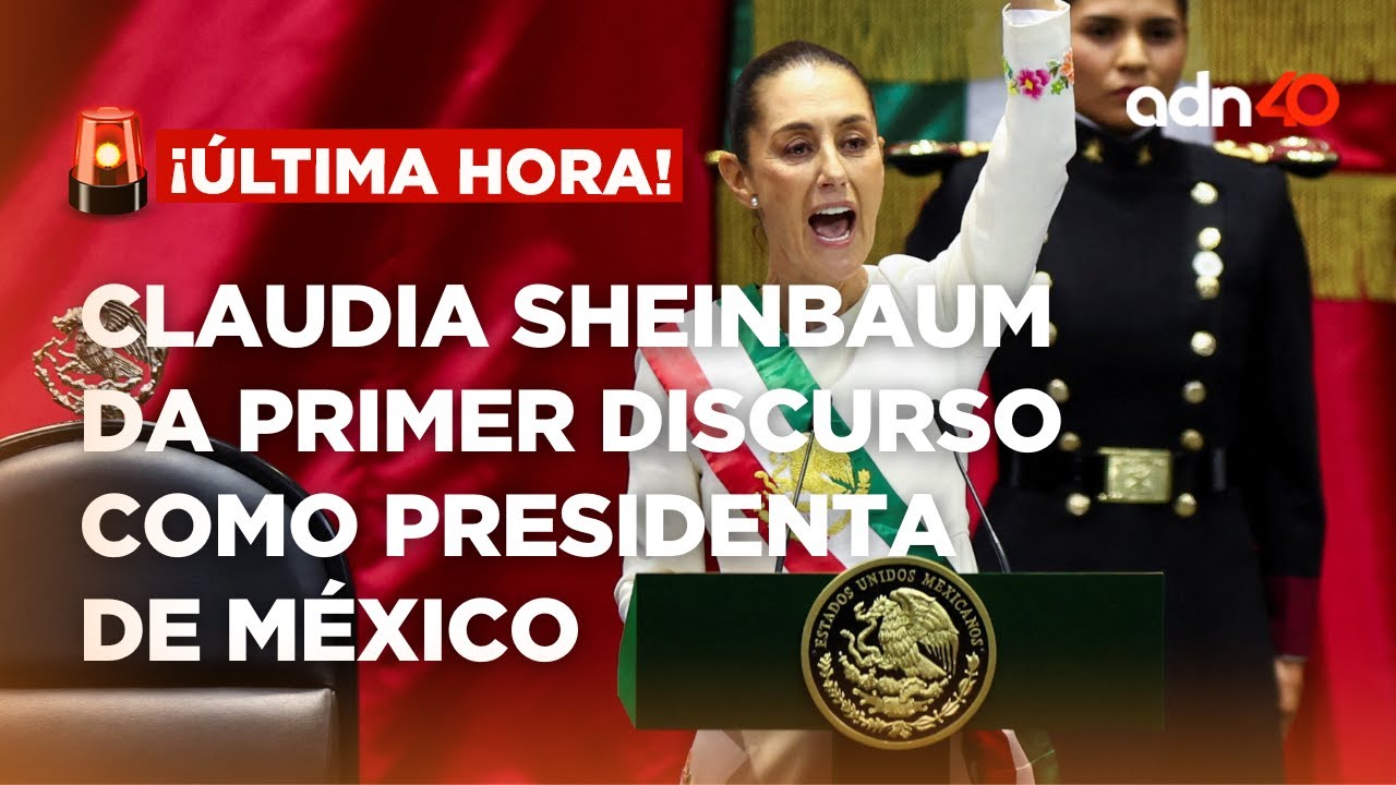 🚨¡Última Hora! Claudia Sheinbaum da primer discurso como presidenta de México