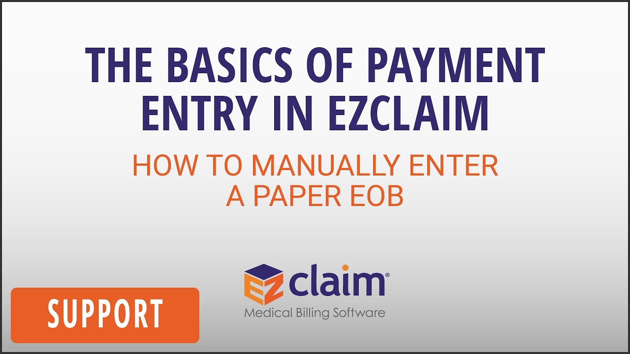 Learn the Basics of Payment Entry in EZClaim