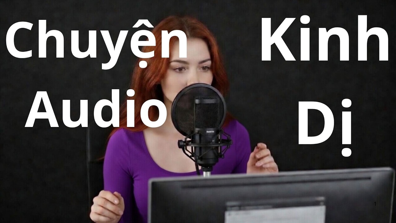 Chuyện audio kinh di