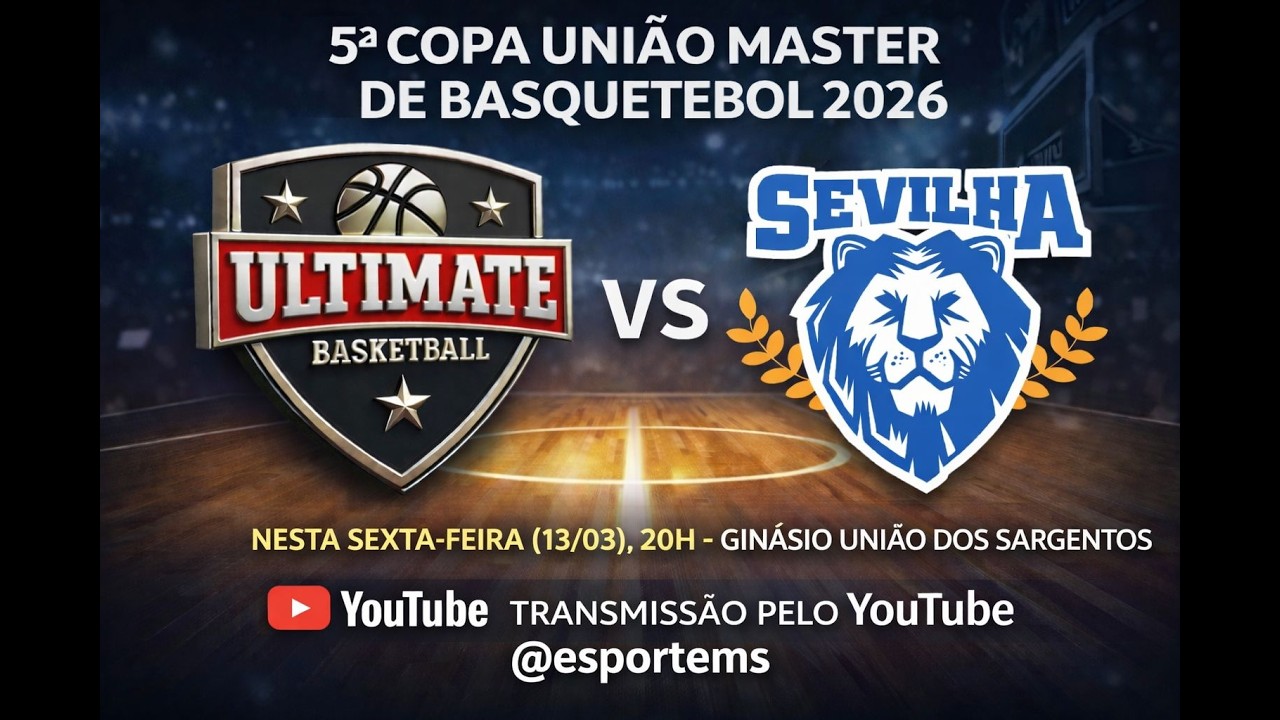 ULTIMATE Blazers X SEVILHERS  -- 5ª COPA UNIÃO | AO VIVO | BASQUETEBOL MÁSTER