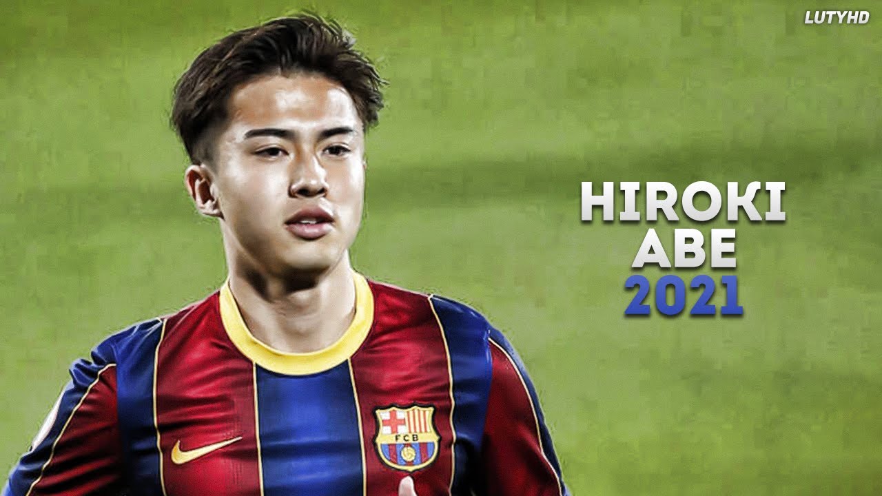 Hiroki Abe 安部 裕葵 2021 - The Future of Barcelona | Skills & Goals | HD