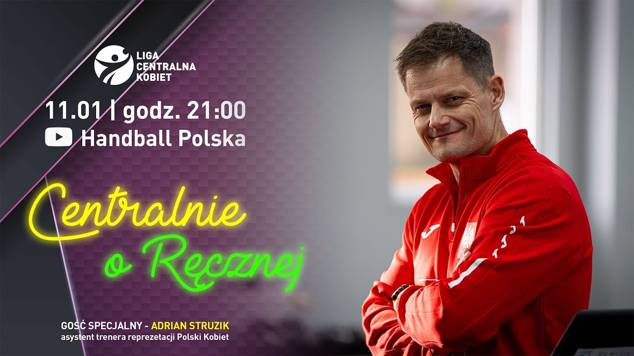 CENTRALNIE O RĘCZNEJ #15