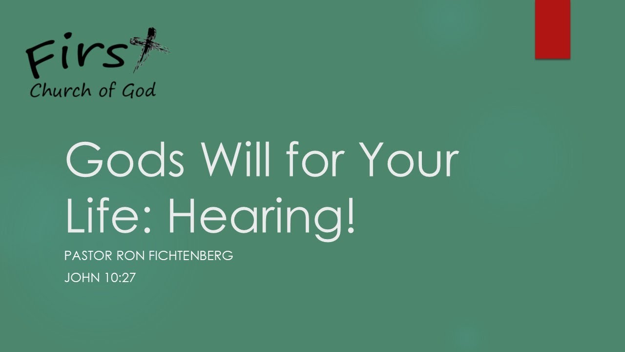 Gods Will for Your Life: Hearing!