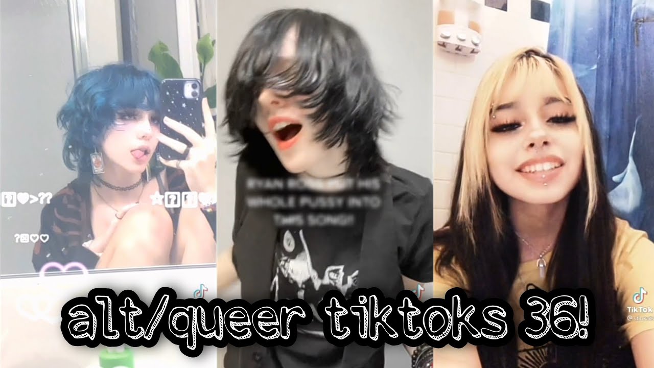 alt/queer tiktoks 36!